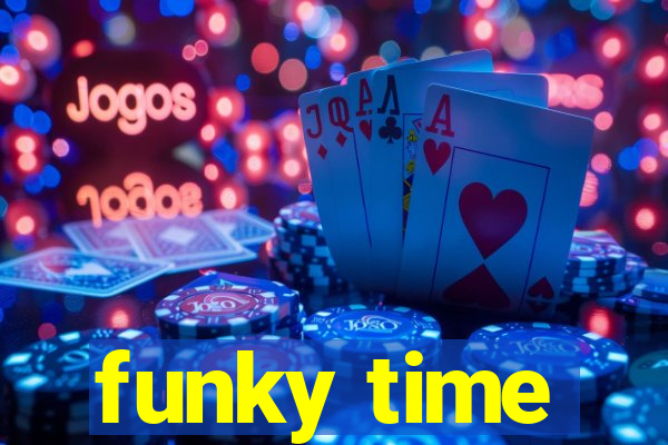 funky time