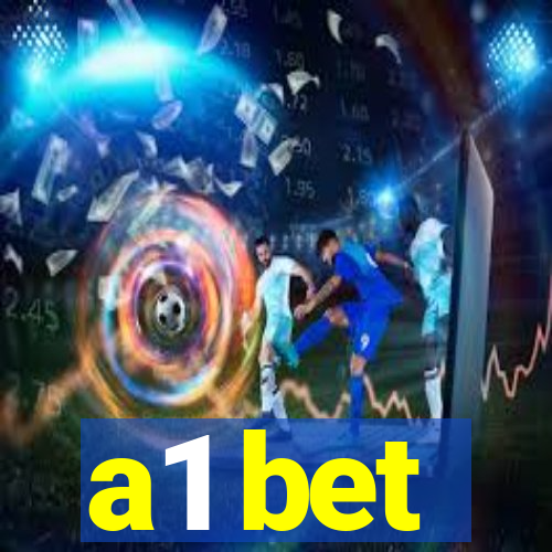 a1 bet