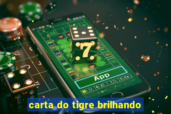 carta do tigre brilhando