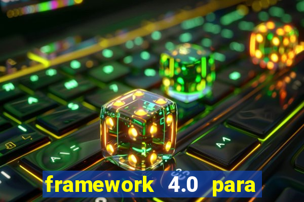 framework 4.0 para windows 7