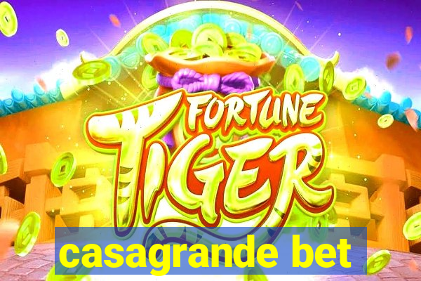 casagrande bet