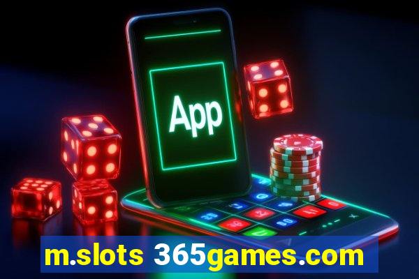 m.slots 365games.com