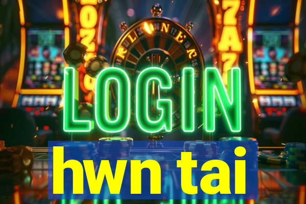 hwn tai