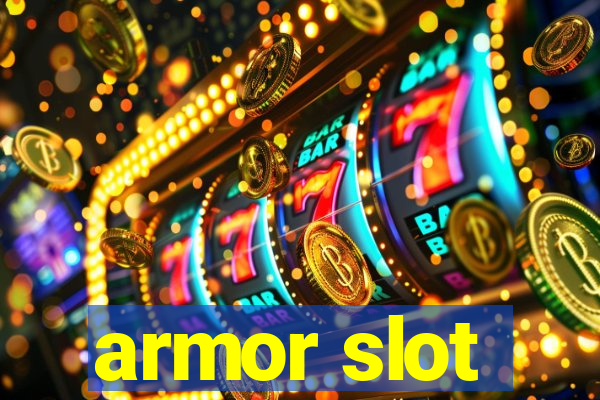 armor slot