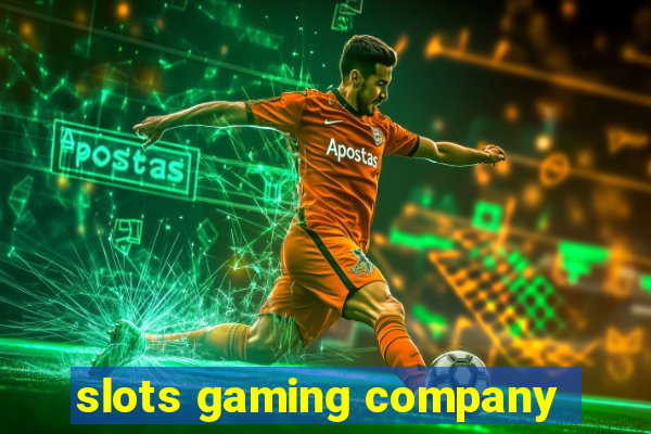 slots gaming company