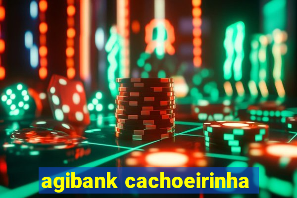 agibank cachoeirinha