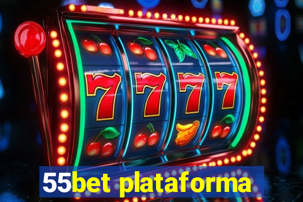 55bet plataforma