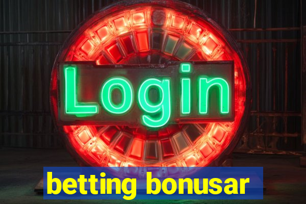 betting bonusar