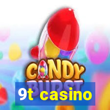 9t casino