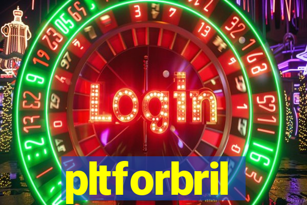 pltforbril