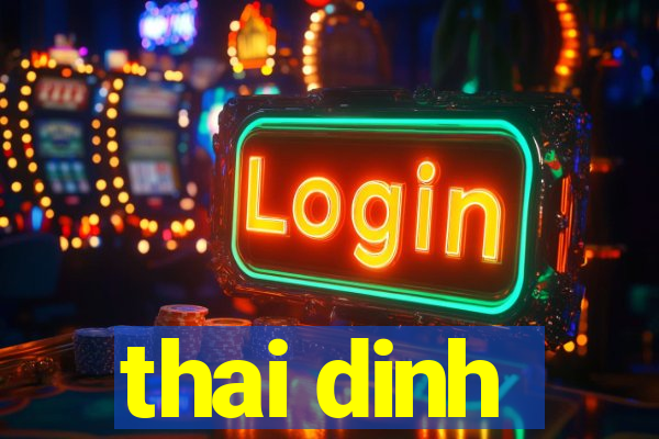 thai dinh