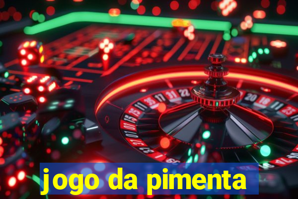 jogo da pimenta