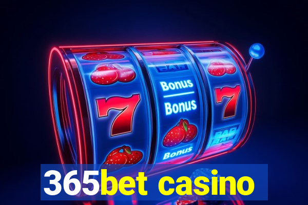 365bet casino