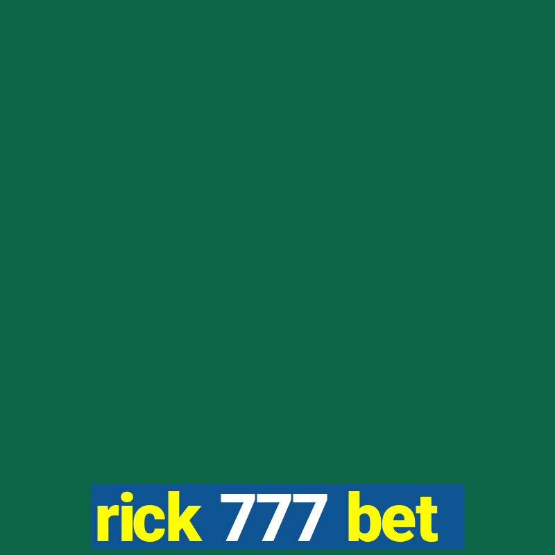 rick 777 bet