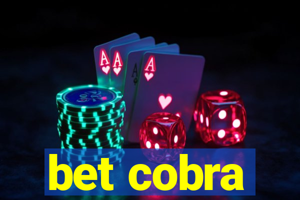 bet cobra