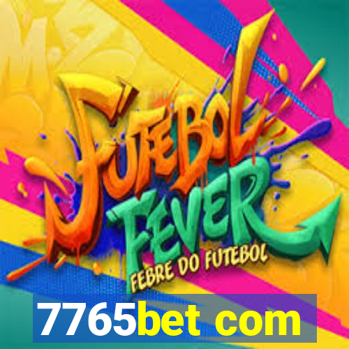 7765bet com