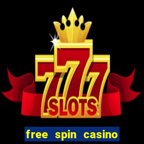 free spin casino no deposit bonus