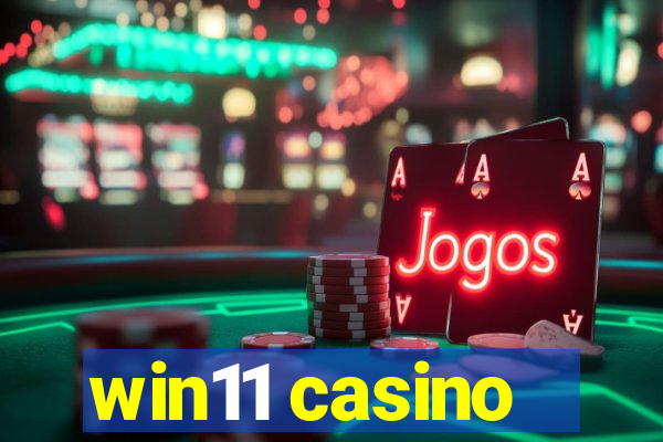 win11 casino