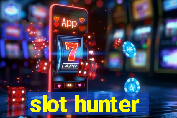 slot hunter