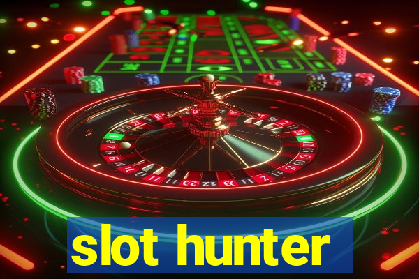 slot hunter