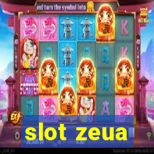 slot zeua