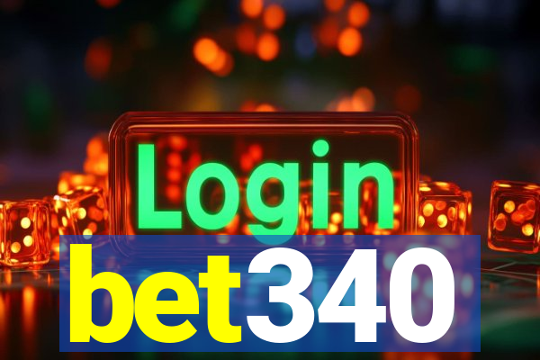 bet340