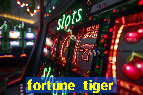 fortune tiger deposito de 1 real