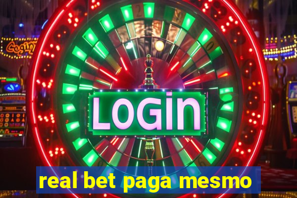 real bet paga mesmo