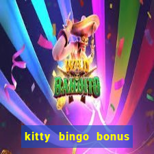 kitty bingo bonus money games