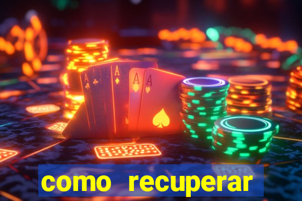 como recuperar senha do fortune tiger