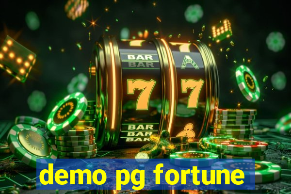 demo pg fortune