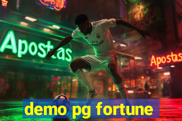 demo pg fortune