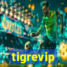 tigrevip