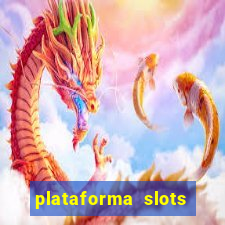 plataforma slots pagando no cadastro