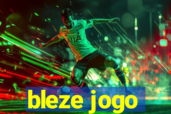 bleze jogo