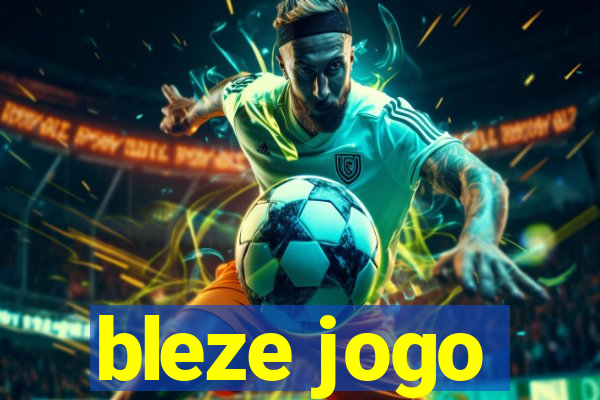 bleze jogo