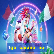 1go casino no deposit bonus codes