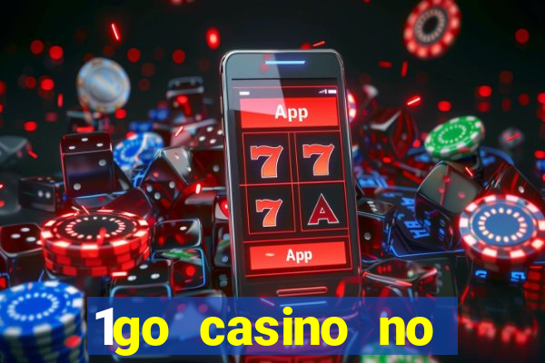 1go casino no deposit bonus codes