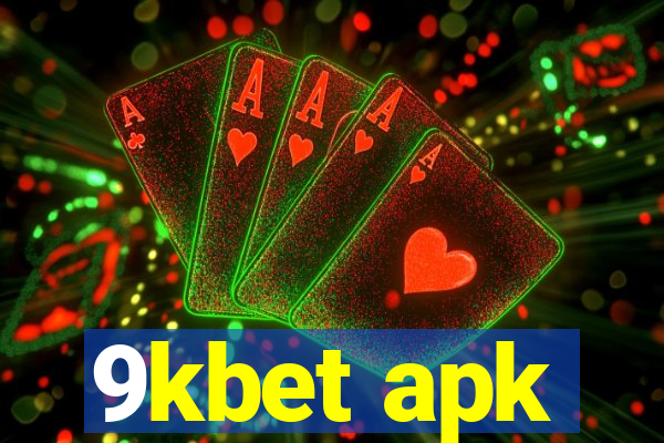 9kbet apk