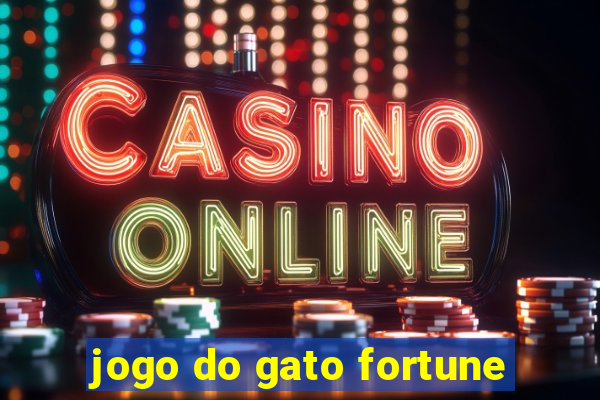 jogo do gato fortune