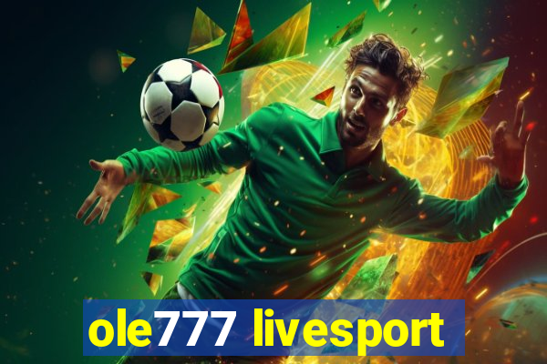 ole777 livesport