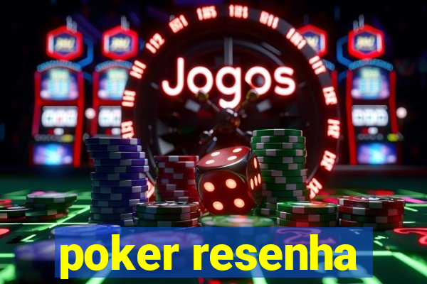 poker resenha