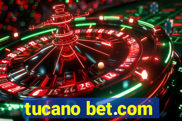 tucano bet.com