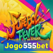 Jogo555bet