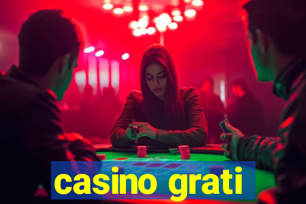 casino grati