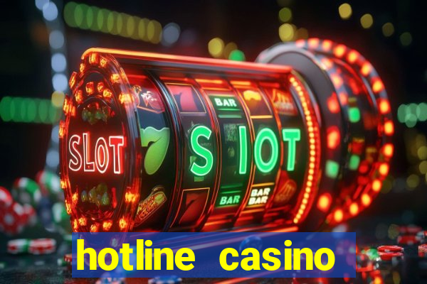 hotline casino promo code