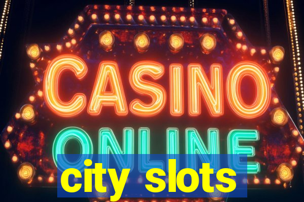 city slots