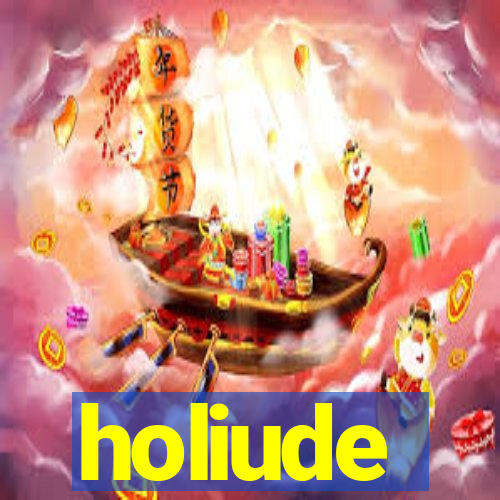 holiude