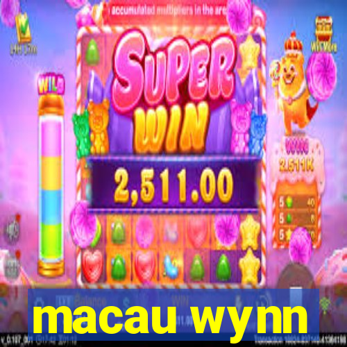 macau wynn