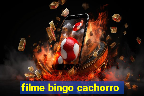 filme bingo cachorro